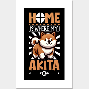 Home is with my Akita Posters and Art